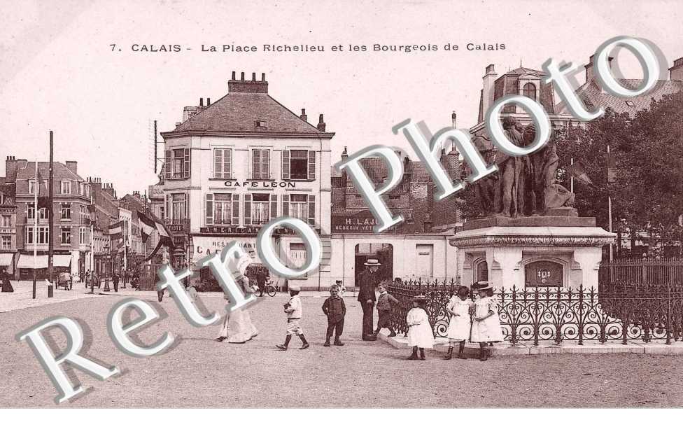 LA PLACE RICHELIEU ET LES BOURGEOIS DE CALAIS