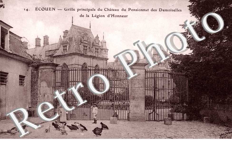 Chateau du Pensionnat des Demoiselles de la Legion d&#039;Honneur