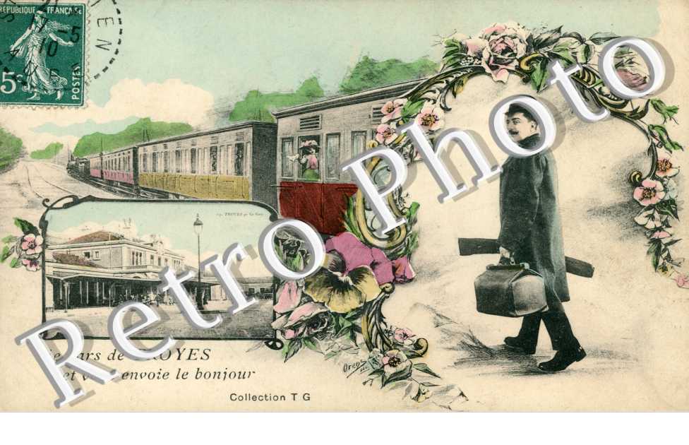 "Je pars de Troyes et vous envoie le bonjour"