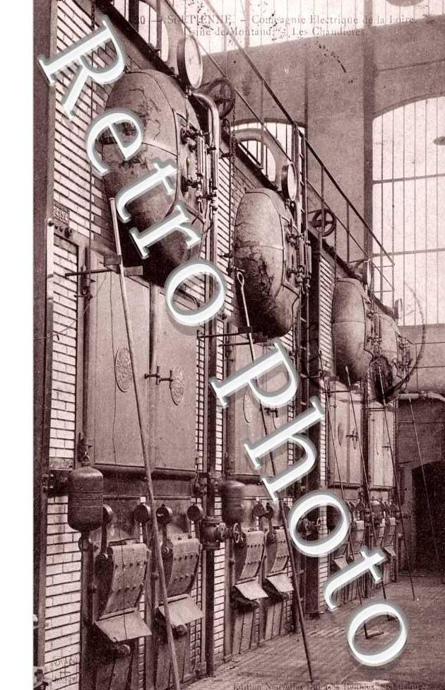Compagnie electrique de la Loire - Usine de Montan - Les Chaudieres