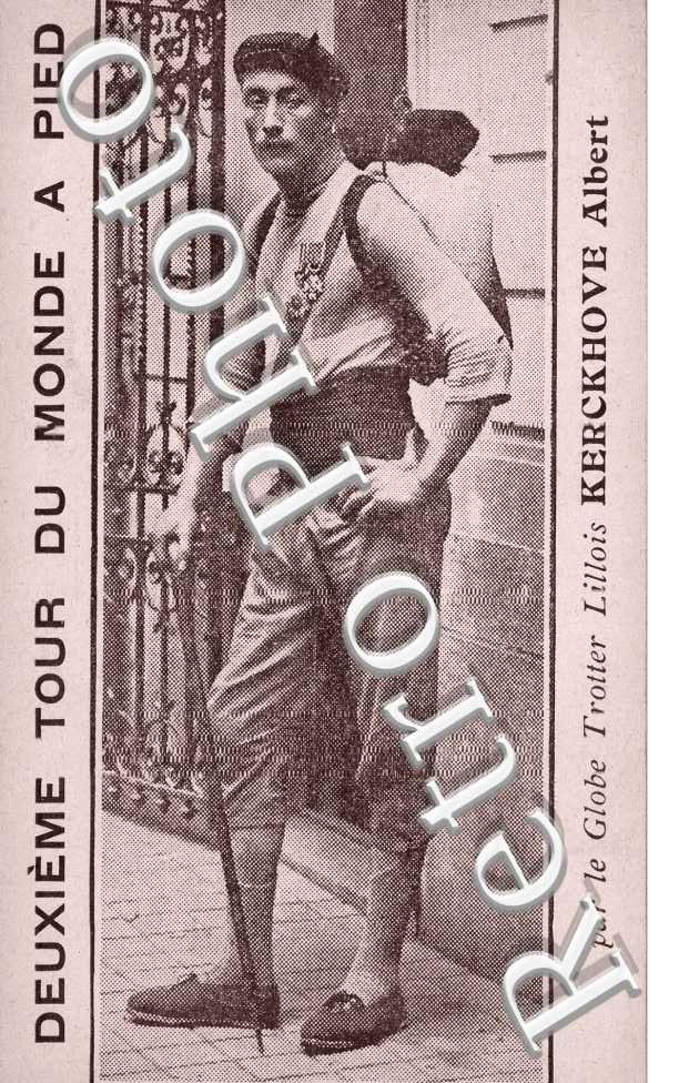 Deuxieme Tour du Monde a Pied - Kerckhove Albert  - Gentiane Dubois