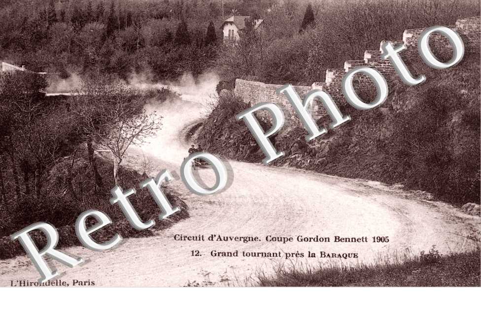Circuit d&#039;Auvergne Coupe Gordon Bennett 1905 Grand Tournant  pr La Baraque