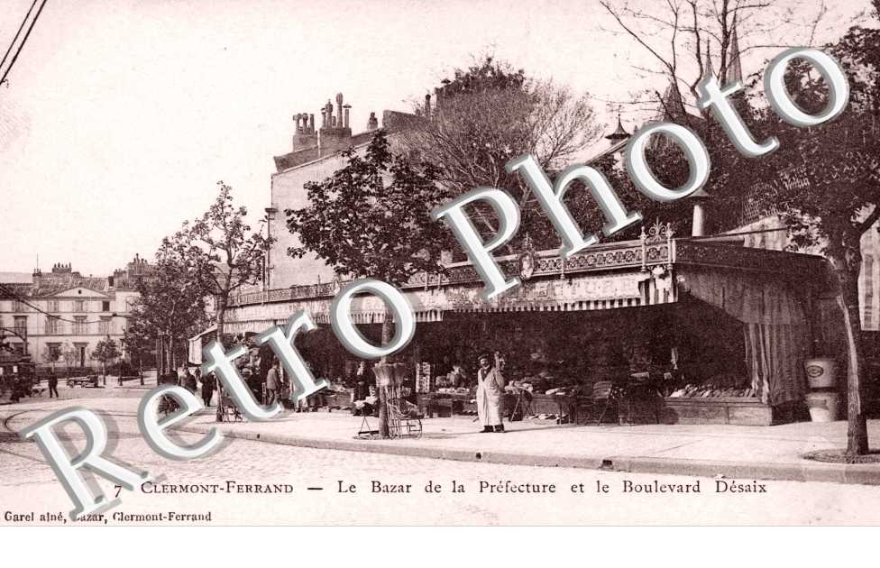 le bazar de la prefecture et le boulevard Desaix