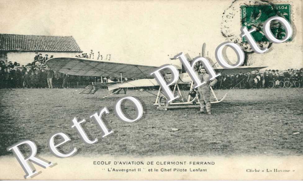 ecole d'aviation L'Auvergnat II et le chef pilote Lenfant