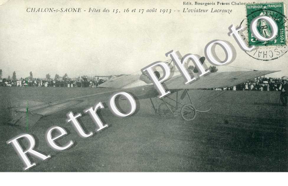 fetes des 15,16 et 17 aout 1913 L'aviateur Lacrouze