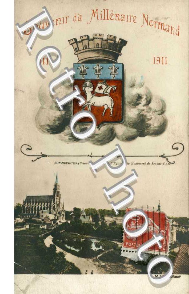 souvenir du Millenaire Normand 911-1911 Bonsecours L'eglise et le monument de Jeanne d'Arc