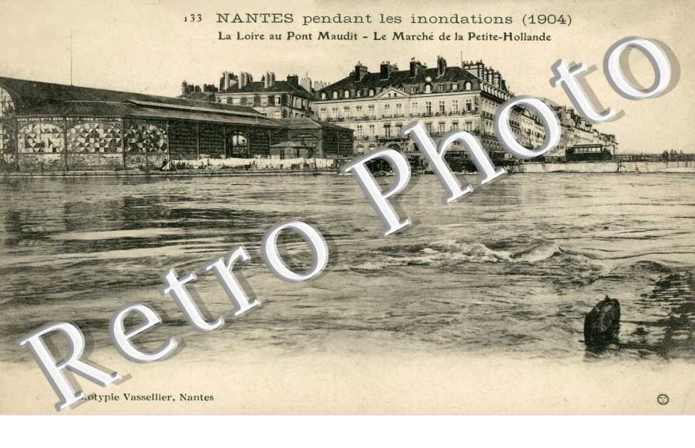 La Loire au Pont Maudit  Le marche de la Petite-Hollande Inondations 1904