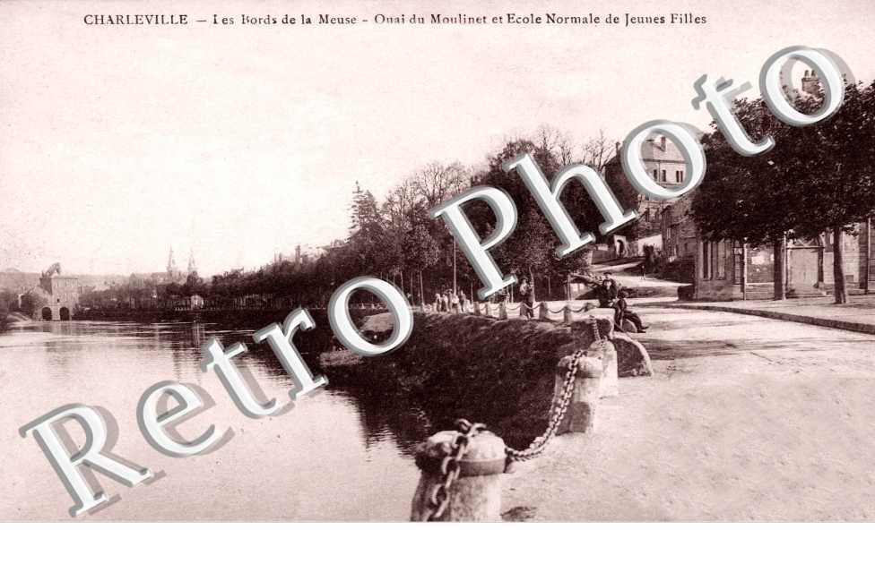 les bords de la Meuse Quai du Moulinet et ecole normale de jeunes filles