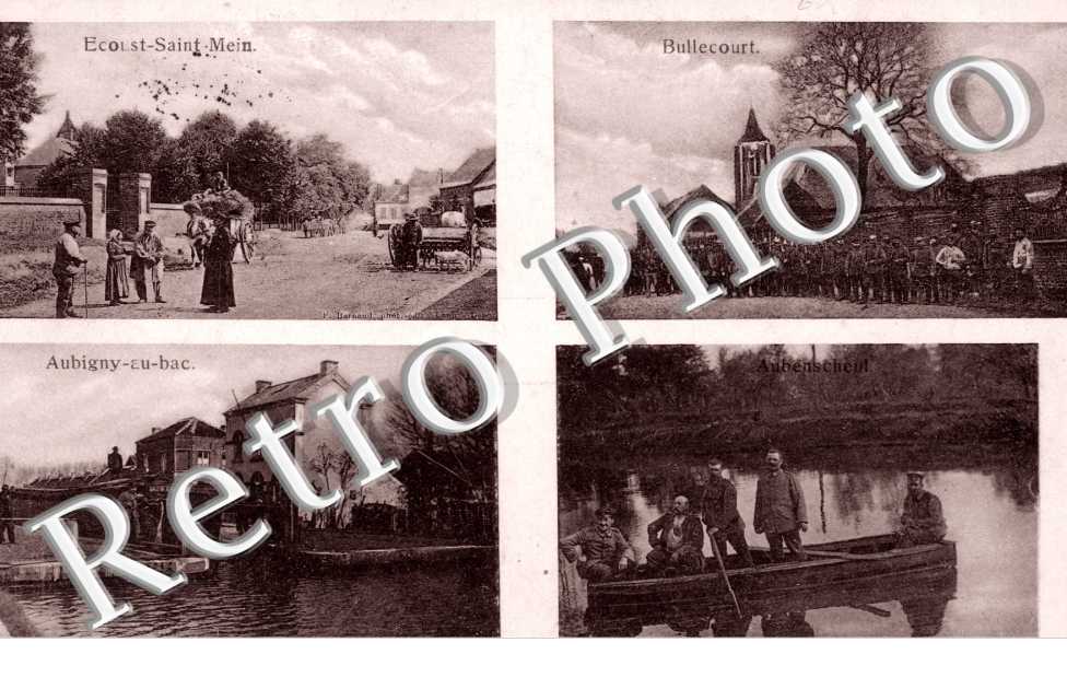 Ecoust-Saint Mein  Bullecourt Aubigny-au-Bac   Aubencheul