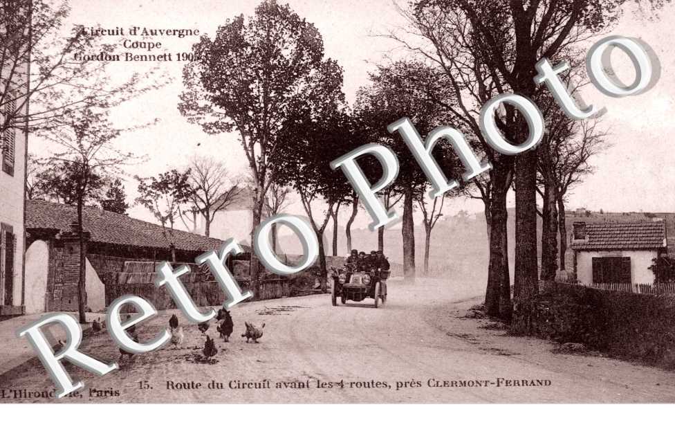 Route du Cirduit d'Auvergne avant les 4 routes Coupe Gordon Bennett 1905