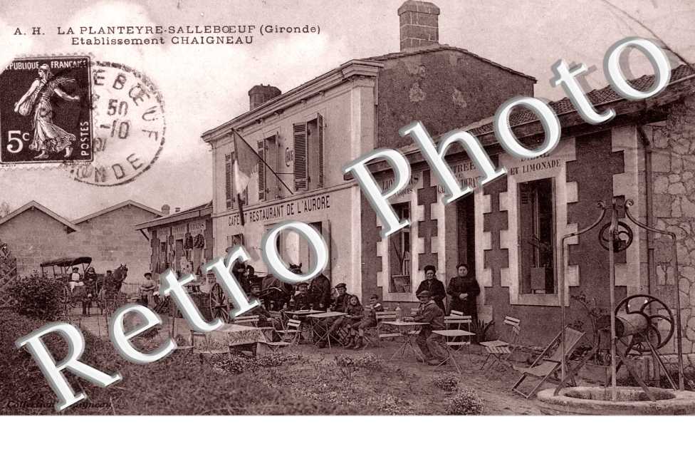 la Planteyre-Salleboeuf Etablissement Chaigneau