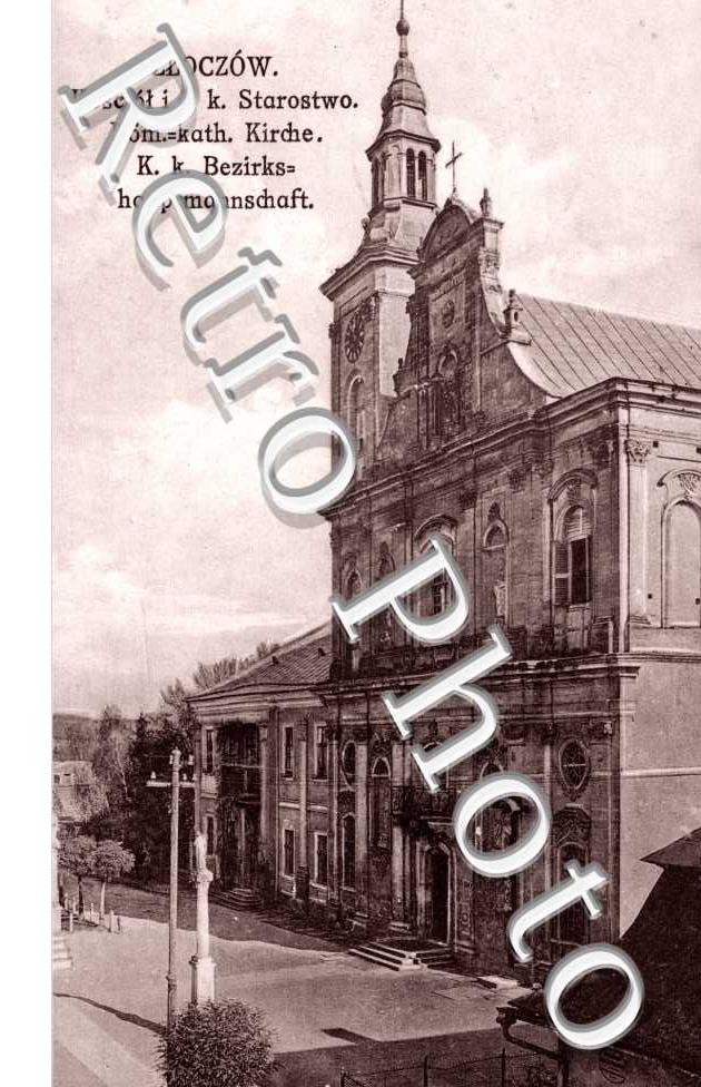 ZLOCZOW Rom=kat. Kirche Hauptmannschaft