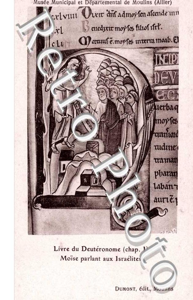 Bible de Souvigny  Livre du Deuteronome Moise parlant aux Israelites