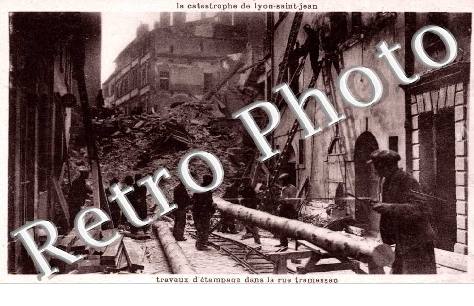 Catastrophe de Lyon Saint Jean - Travaux d&#039;Etampage dans la rue Tramasac