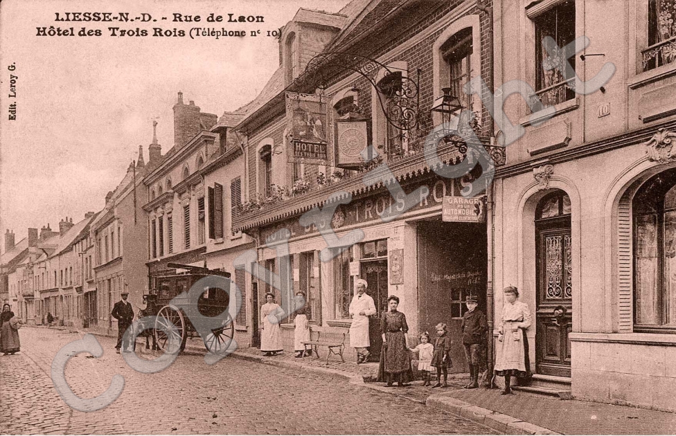 Notre Dame de Liesse  rue de Laon Hotel des Trois Rois
