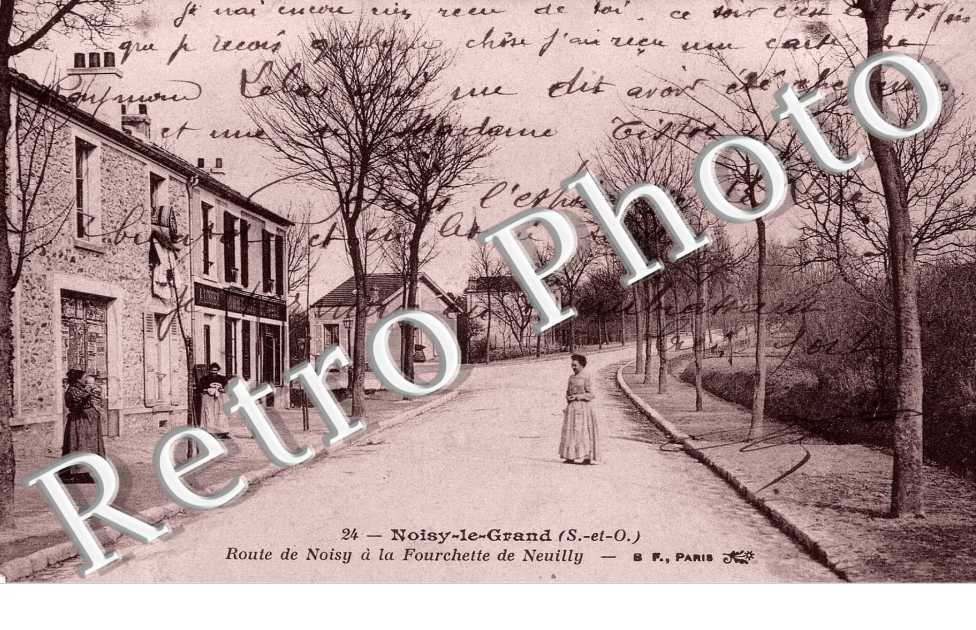 Route de Noisy a la Fourchette de Neuilly