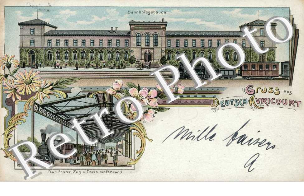 Gruss aus Deustch-Avricourt, Der Franz. Zug v. Paris einfahrend