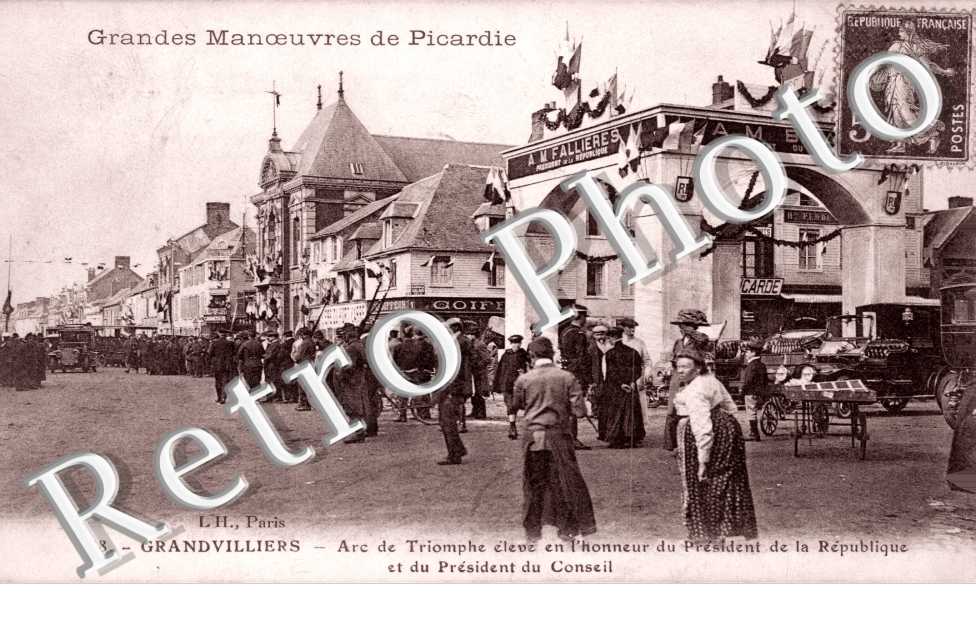 Grandes Manoeuvres de Picardie, Arc de Triomphe eleve en l'honneur du President de la Republique