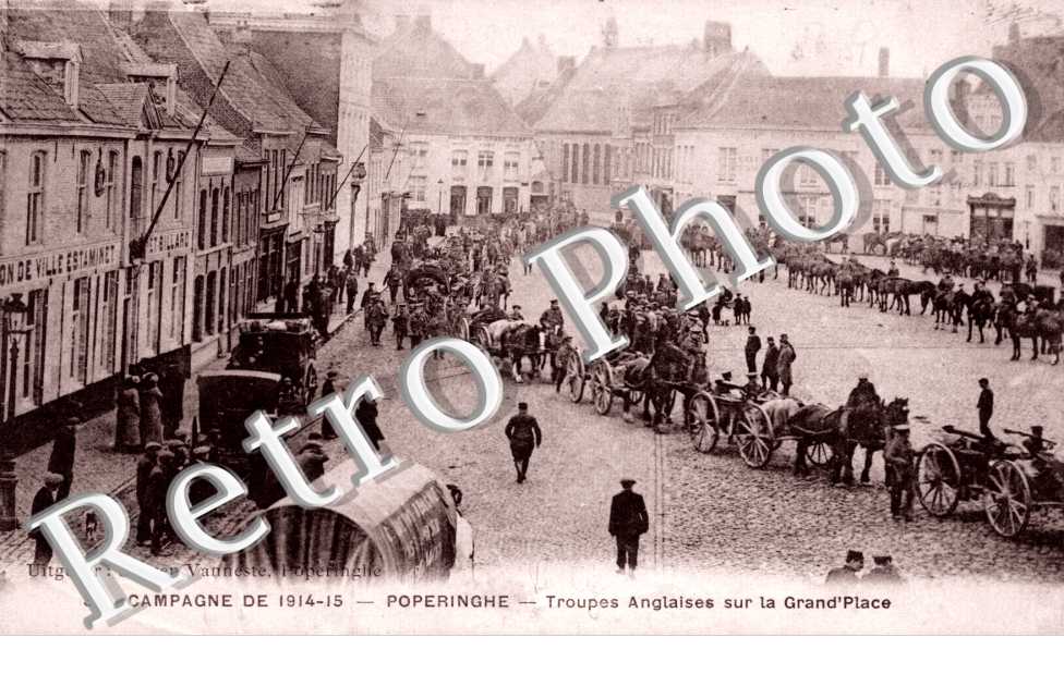 Campagne de 1914-15 - Troupes Anglaises sur la Grand&#039;Place