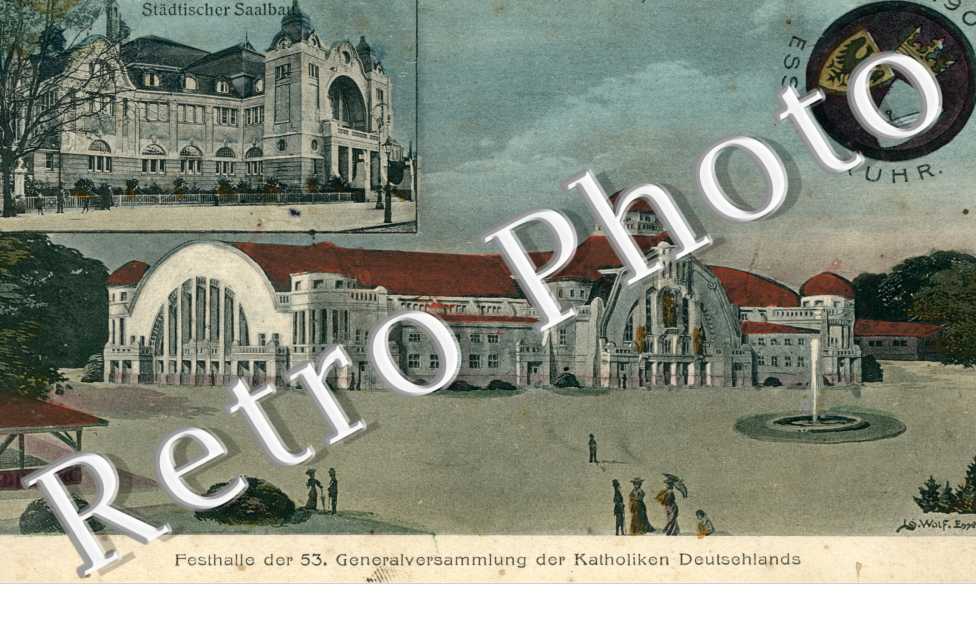 Stadtischer Saalbau, Festhalle der 53, Generalversammlung der Katholiken Deutschlands