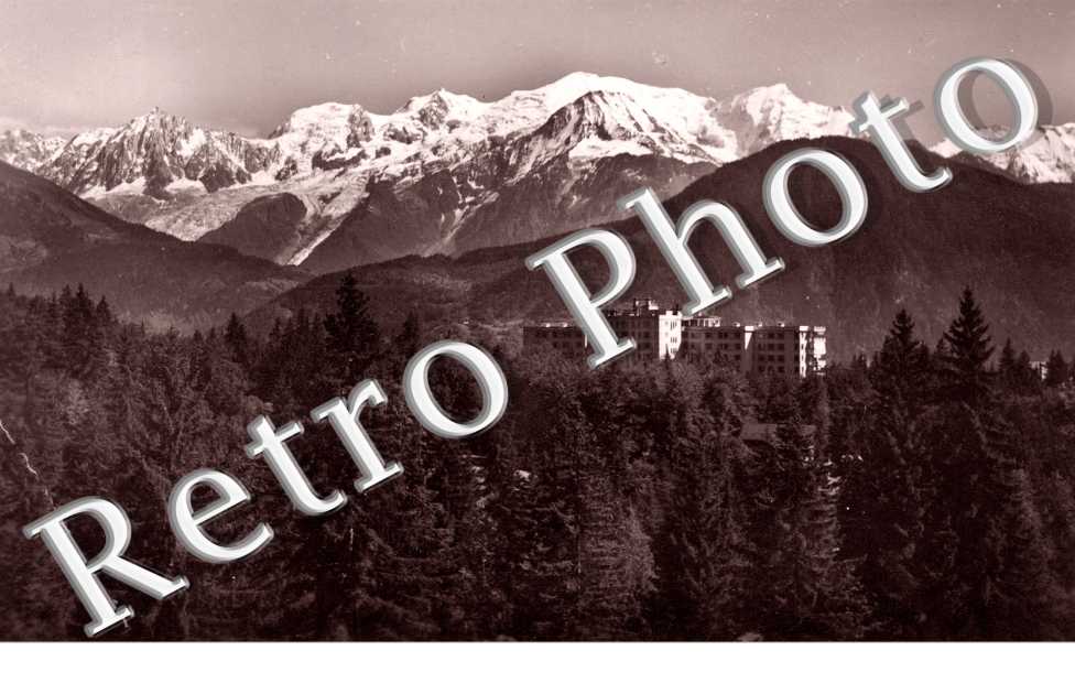 Plateau d'Assy Le Massif du Mot Blanc et le Sanatorium de Sancellemoz