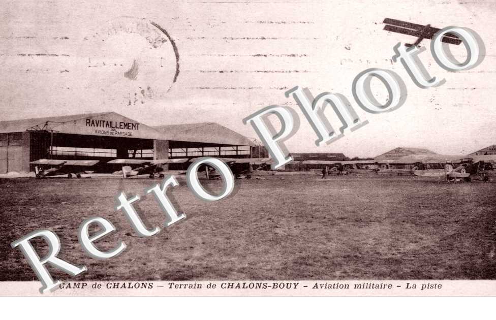 Camp de Chalons Terrain de Chalons-Bouy  Aviation militaire