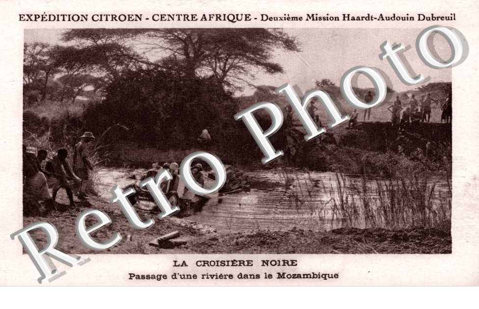 Expedition Citroen - La croisiere noire - Passage d&#039;une riviere dans le Mozambique