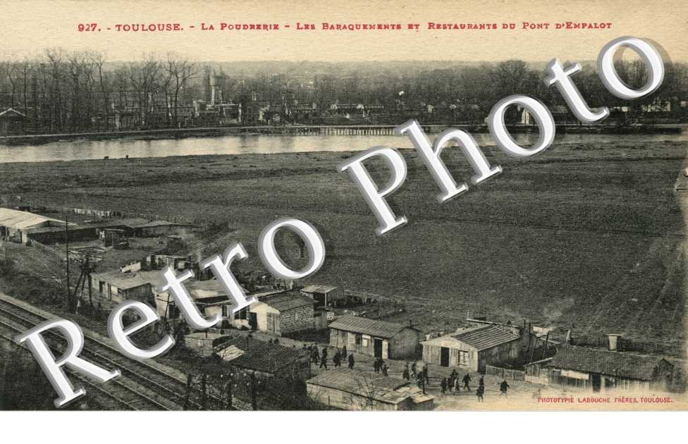 la Poudrerie Les baraquements et restaurants du Pont d'Empalot