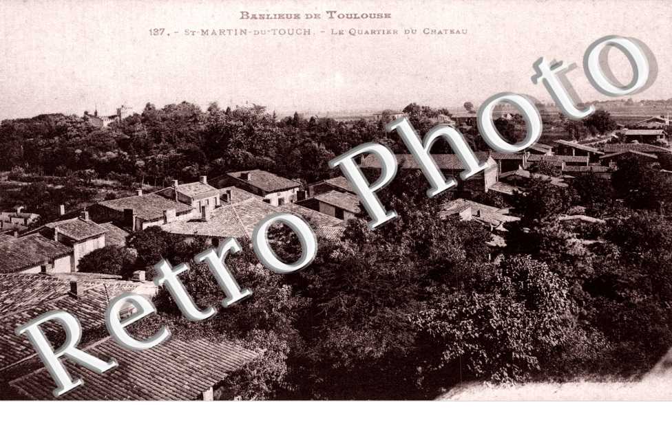 Saint Martin du Touch   Le quartier du château