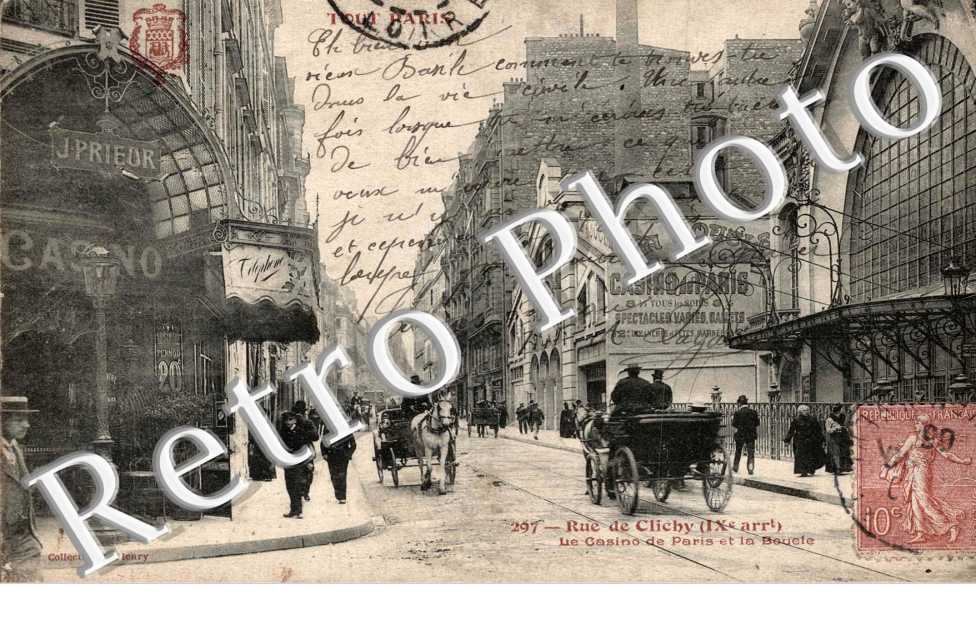 rue de Clichy - Le Casino de Paris et la Boucle