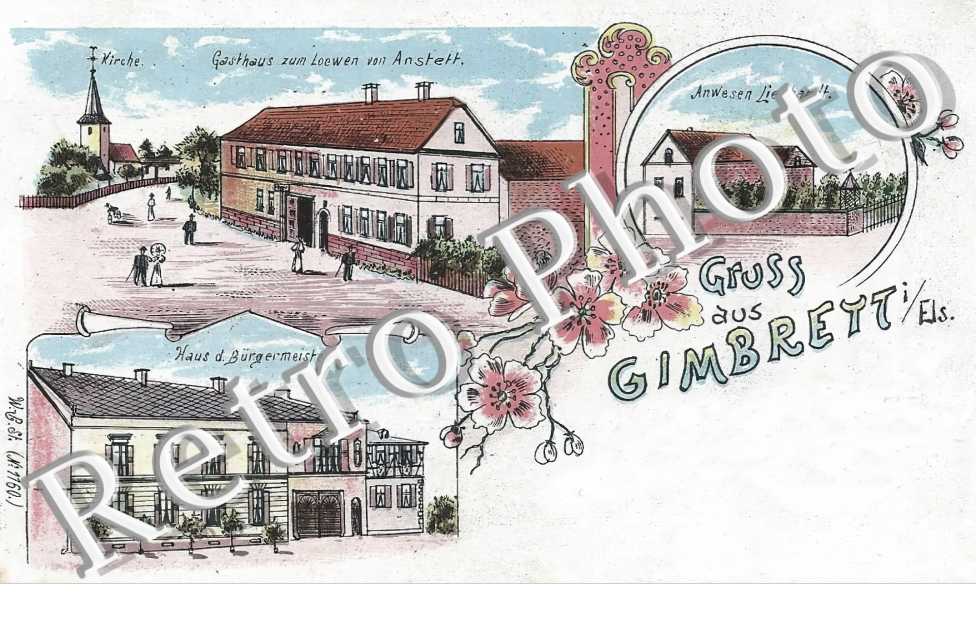 Gasthaus zum Loewen von Anstett. Anwesen Lienhardt. Haus d. Burgermeisters.