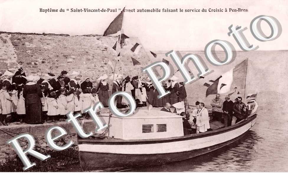Baptême du " Saint-Vincent-de-Paul " canot automobile faisant le service du Croisic à Pen-Bron