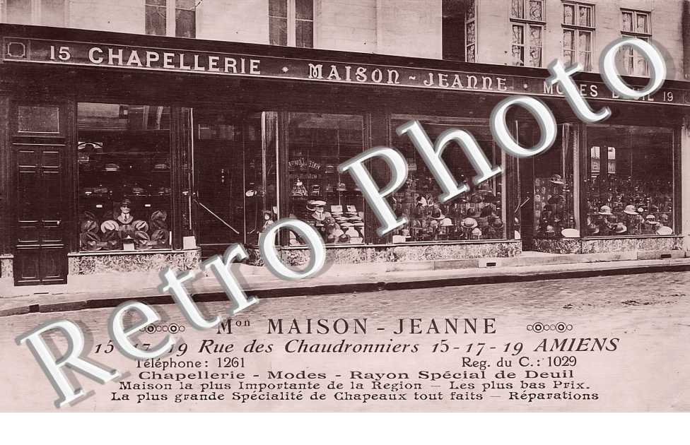 Maison Jeanne 15-17-19 rue des Chaudronniers - Chapellerie Modes