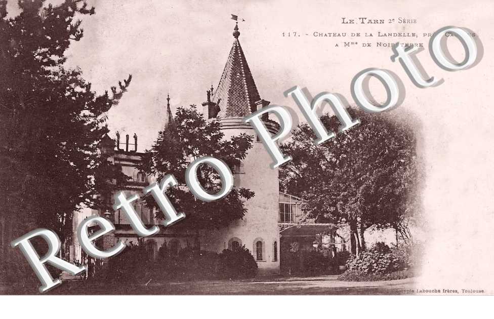 château de La Landelle à Mme de Noireterre