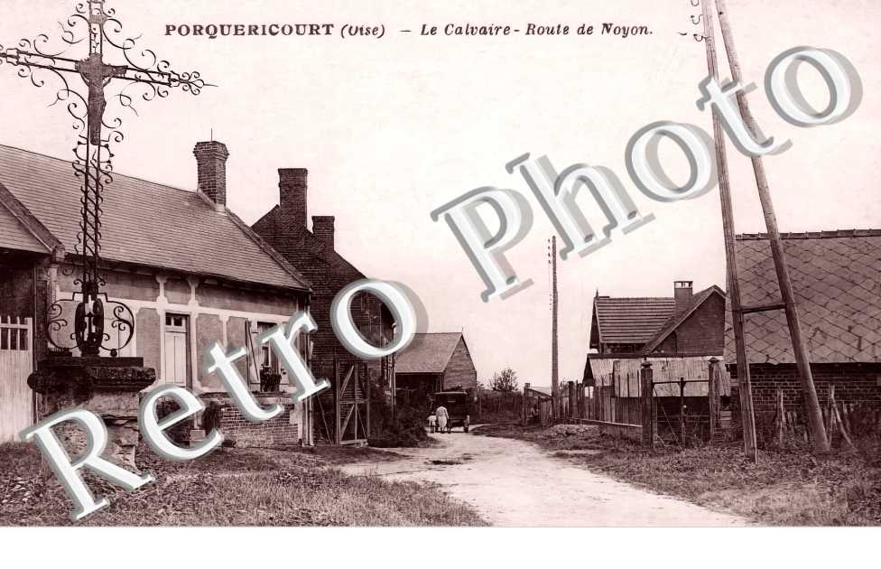 le Calvaire. Route de Noyon