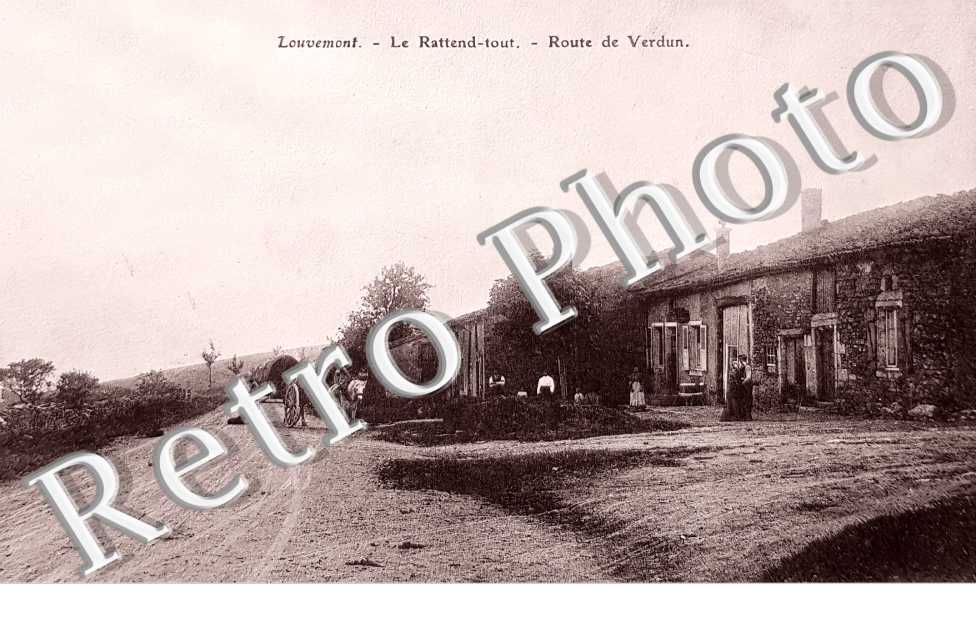le Rattend-tout. Route de Verdun