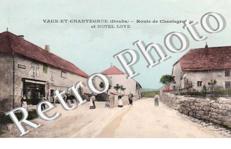 Route de Chantegrue et Hôtel Loye