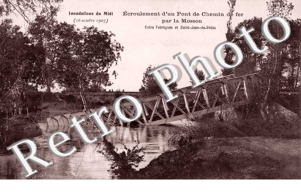 Ecroulement d&#039;un Pont de Chemin de fer par la Mosson entre Fabrèques et Saint-Jean-de-Védas.