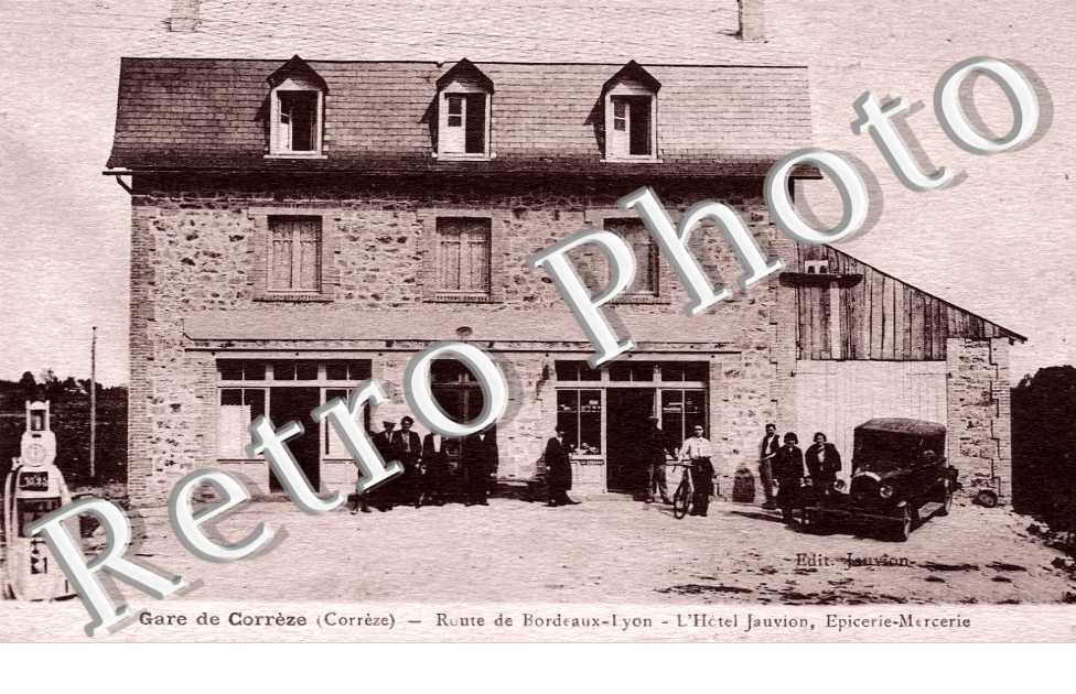 Gare de Corrèze. L&#039;hôtel Jauvion Epicerie Mercerie