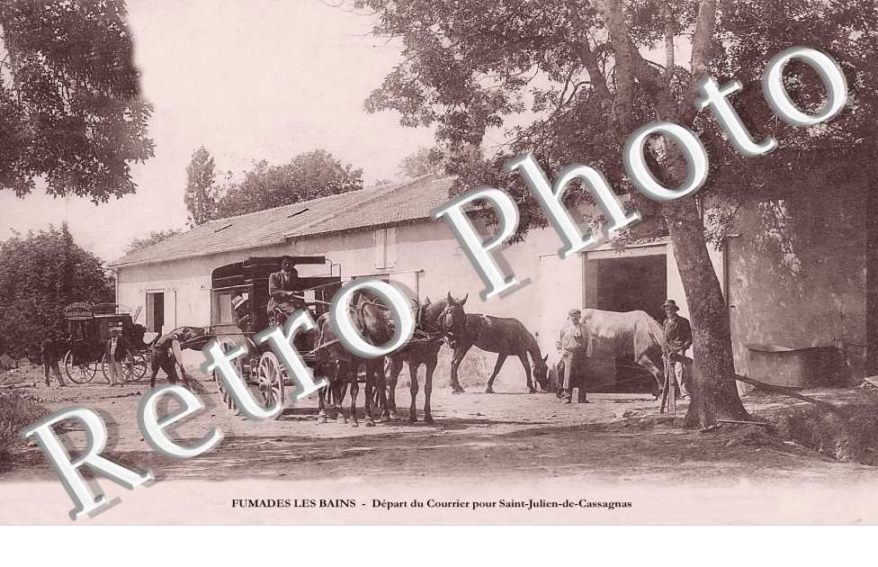 FUMADES LES BAINS. Départ du courrier pour Saint-Julien-de-Cassagnas.