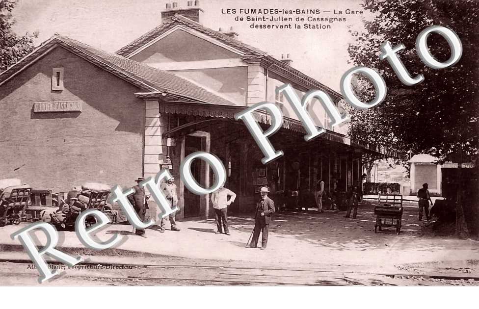 LES FUMADES LES BAINS - La gare de Saint-Julien de Cassagnas