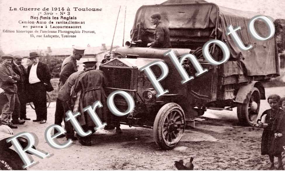 La guerre de 1914. Nos amis les Anglais. Camion-Auto de ravitaillement en panne à Lacourtensourt