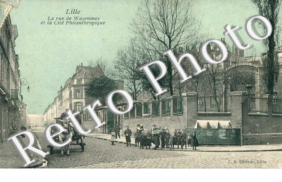 LA RUE DE WAZEMMES et la cité Philanthropique