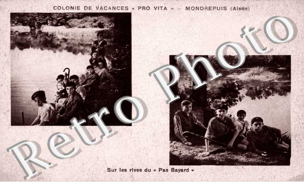 Colonie de vacances " Pro Vita ". Mondrepuis. Sur les rives du " Pas Bayard "