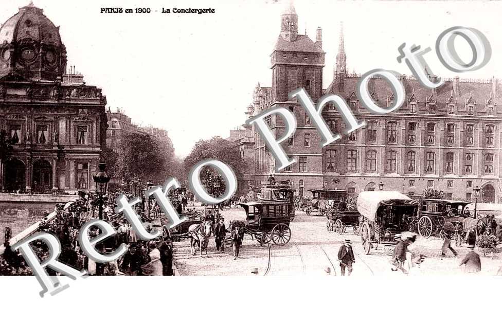 PARIS EN 1900  La Conciergerie