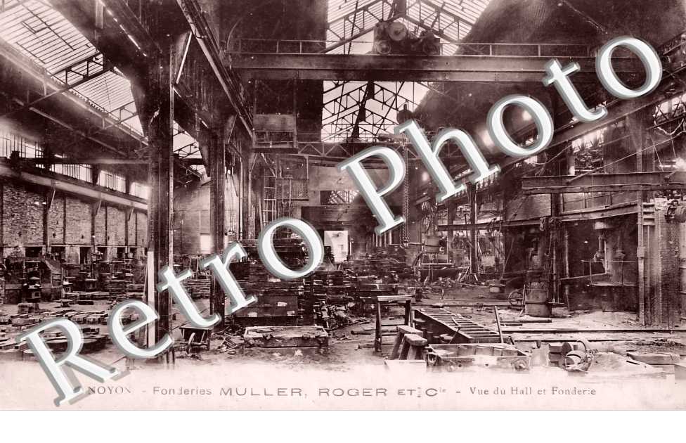 Fonderies Muller, Roger et Cie. Vue du Hall et Fonderie