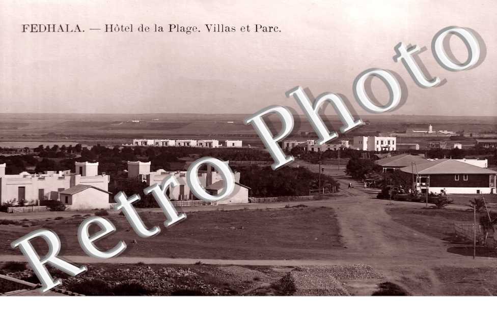 Fédhala.Hôtel de la Plage. Villas et Parc