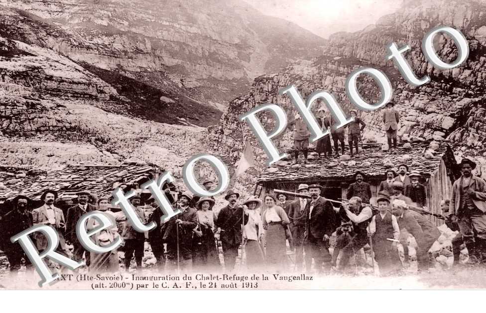 Inauguration du Chalet-Refuge de la Vaugeallaz par le C.A.F. le 24 août 1913