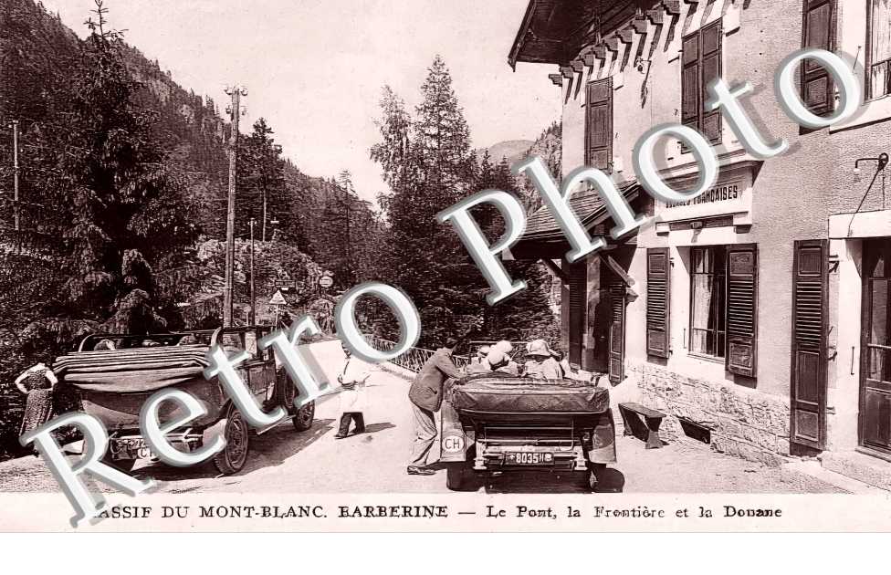 Barberine. Le Pont, la Frontière et la Douane