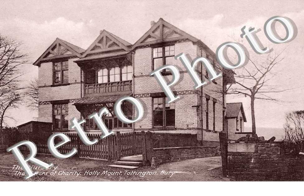 The Nursery. The Sisters of Charity. Holly Mount.